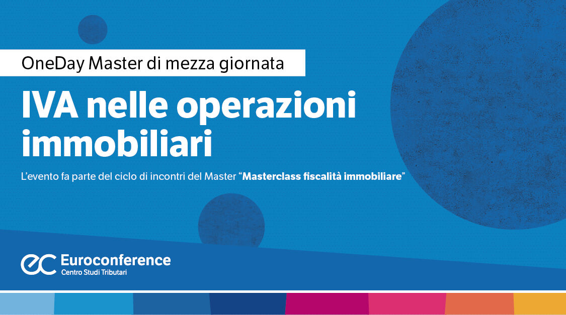 Immagine Iva nelle operazioni immobiliari | Euroconference